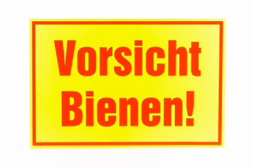 Reklame-Tafel Vorsicht Bienen